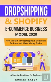 Dropshipping & Shopify E-Commerce Business Model 2020