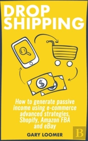 Dropshipping: How To Generate Passive In