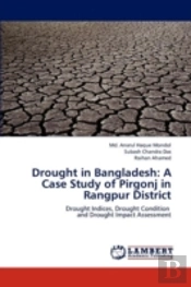 Drought In Bangladesh: A Case Study Of Pirgonj In  Rangpur District