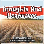 Droughts And Heatwaves