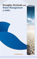 Droughts, Drylands And Water Management In India