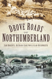 Drove Roads Of Northumberland