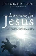 Drowning For Jesus
