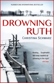 Drowning Ruth (Oprah'S Book Club)