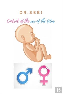 Bertrand.pt - Dr.Sebi Control Of The Sex Of The Fetus