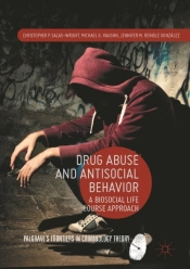 Drug Abuse And Antisocial Behavior