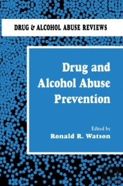 Drug And Alcohol Abuse Prevention