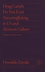 Drug Cartels Do Not Exist