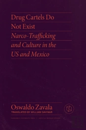 Drug Cartels Do Not Exist