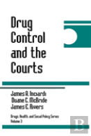 Drug Control And The Courts