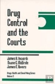 Drug Control And The Courts