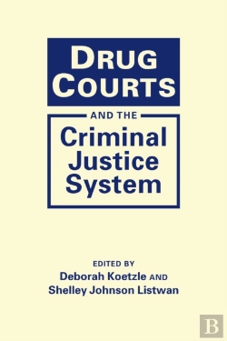 Bertrand.pt - Drug Courts And The Criminal Justice System