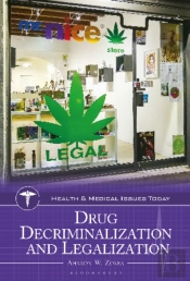 Drug Decriminalization And Legalization