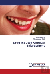 Drug Induced Gingival Enlargement