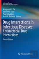 Drug Interactions In Infectious Diseases: Antimicrobial Drug Interactions