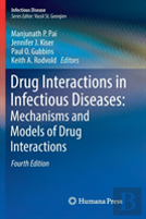 Drug Interactions In Infectious Diseases: Mechanisms And Models Of Drug Interactions