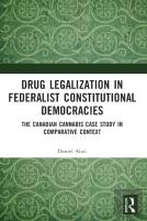 Drug Legalization In Federalist Constitutional Democracies