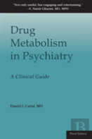 Drug Metabolism In Psychiatry