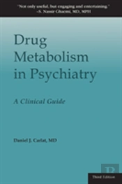 Drug Metabolism In Psychiatry