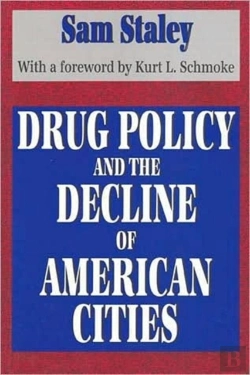 Bertrand.pt - Drug Policy And The Decline Of The American City