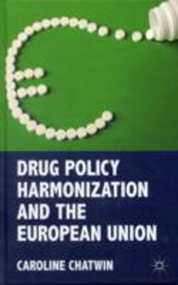 Bertrand.pt - Drug Policy Harmonization And The European Union