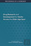 Drug Research And Development For Adults Across The Older Age Span