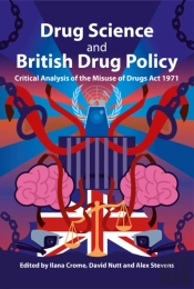 Drug Science And British Drug Policy
