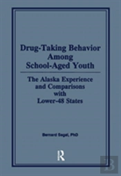 Drug-Taking Behavior Among School-Aged Youth
