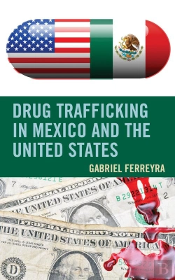 Bertrand.pt - Drug Trafficking In Mexico And The United States