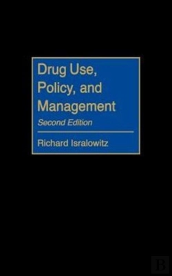 Bertrand.pt - Drug Use, Policy, And Management, 2nd Edition