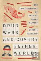 Drug Wars And Covert Netherworlds