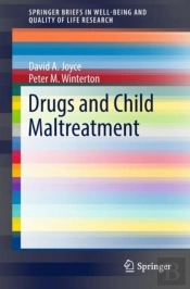 Drugs And Child Maltreatment