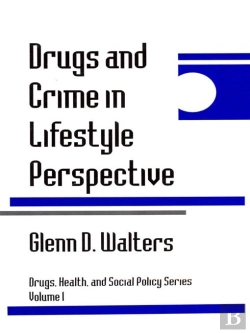 Bertrand.pt - Drugs And Crime In Lifestyle Perspective