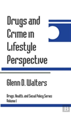 Bertrand.pt - Drugs And Crime In Lifestyle Perspective