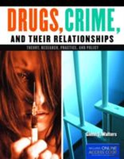 Bertrand.pt - Drugs, Crime, And Their Relationships: Theory, Research, Practice, And Policy