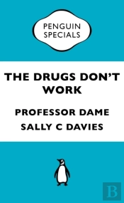 Drugs Don'T Work