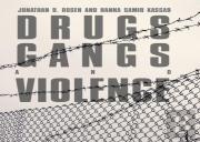 Drugs, Gangs, And Violence