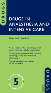 Drugs In Anaesthesia And Intensive Care