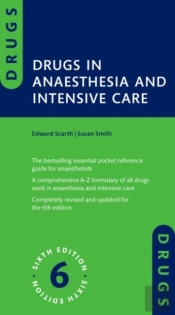 Drugs In Anaesthesia And Intensive Care