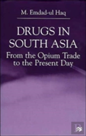 Drugs In South Asia