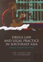 Drugs Law And Legal Practice In Southeast Asia
