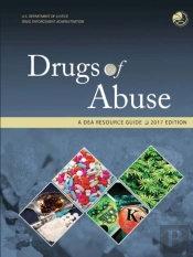 Drugs Of Abuse, A Dea Resource Guide: 2017 Edition