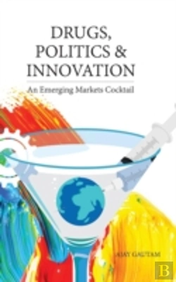 Bertrand.pt - Drugs, Politics, And Innovation