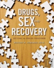 Drugs, Sex, And Recovery