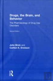 Drugs, The Brain, And Behavior