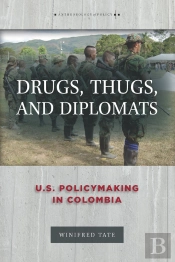 Drugs, Thugs, And Diplomats