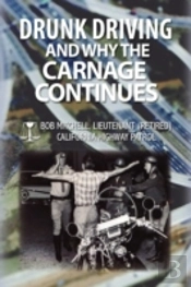 Drunk Driving And Why The Carnage Contin