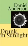 Drunk In Sunlight