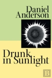 Drunk In Sunlight