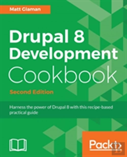 Bertrand.pt - Drupal 8 Development Cookbook -